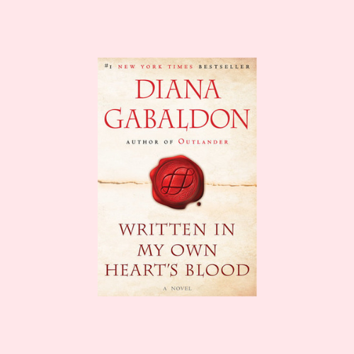 Written in My Own Heart’s Blood