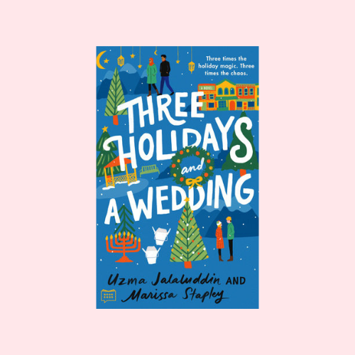 Three Holidays and a Wedding