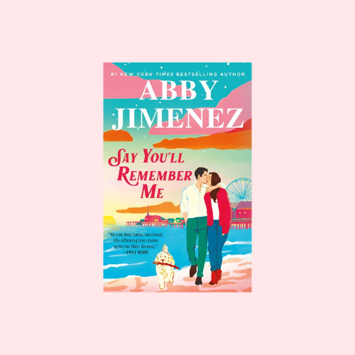 Say You'll Remember Me (hardcover)