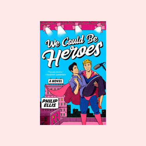We Could Be Heroes