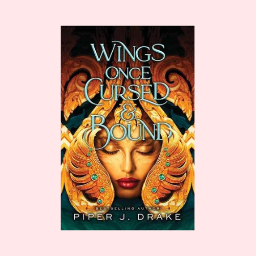 Wings Once Cursed & Bound