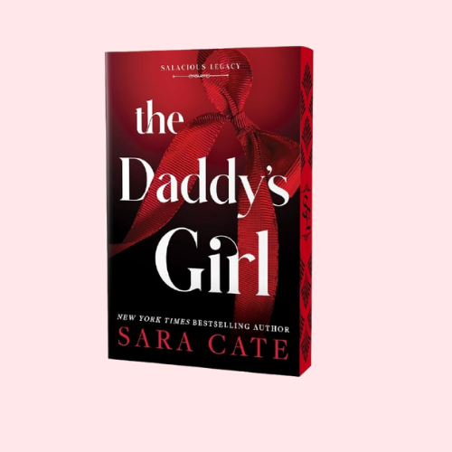 The Daddy's Girl (Deluxe Edition) (Salacious Legacy #3)