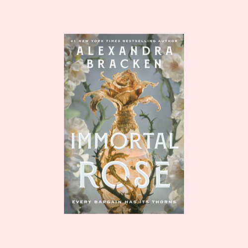 Immortal Rose (Deluxe Limited Edition) (Immortal Rose #1)