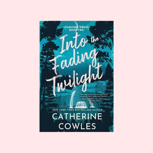 Into the Fading Twilight (Starlight Grove #2)
