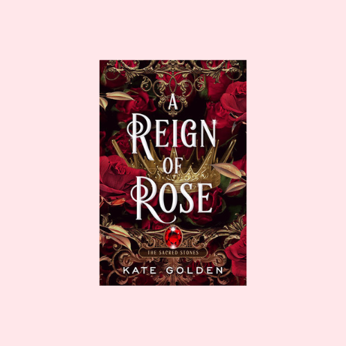 A Reign of Rose