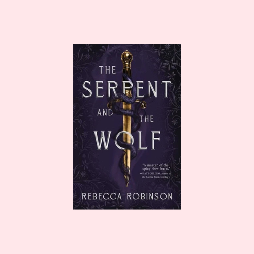 The Serpent and the Wolf (hardcover)