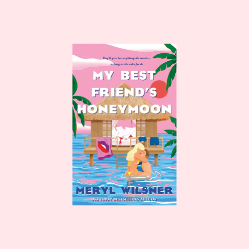 My Best Friend's Honeymoon