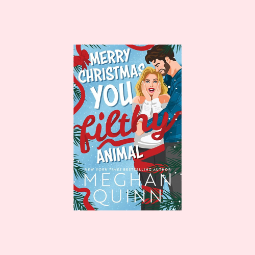 Merry Christmas, You Filthy Animal
