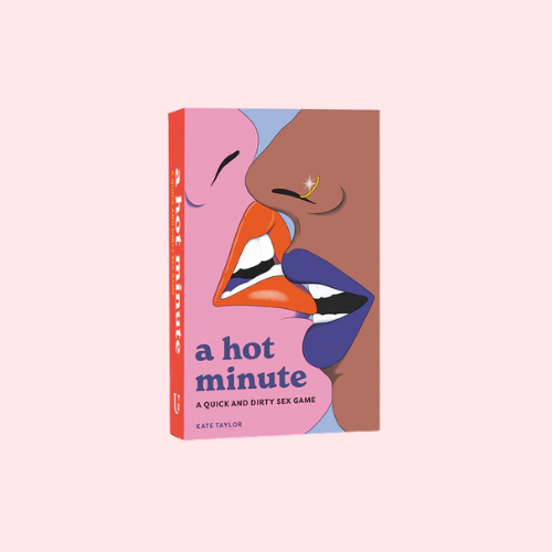 A Hot Minute: A Quick and Dirty Sex Game