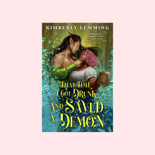 That Time I Got Drunk and Saved a Demon