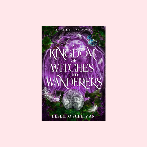 A Kingdom of Witches and Wanderers