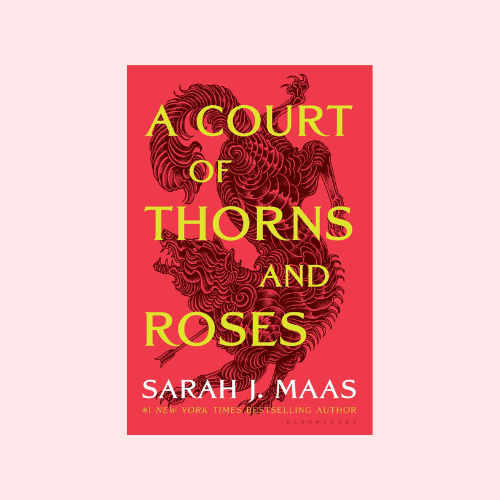 A Court of Thorns and Roses