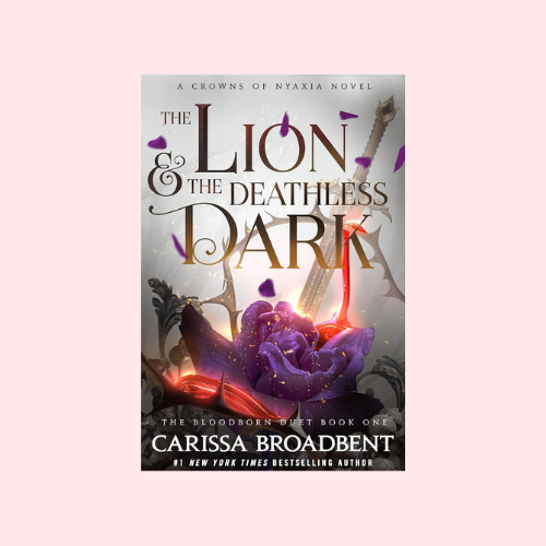 The Lion & the Deathless Dark (Book 1 of the Bloodborn Duet - Hardcover)