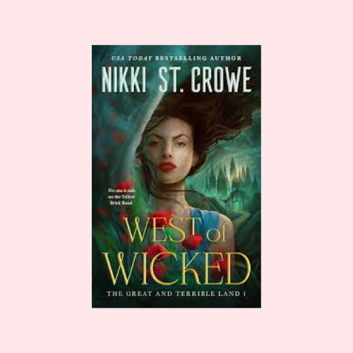 West of Wicked (Deluxe Hardcover)
